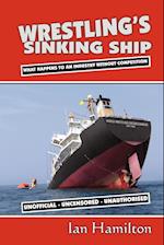 Wrestling's Sinking Ship