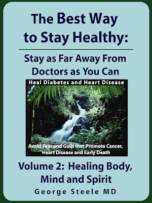 The Best Way to Stay Healthy; Volume 2