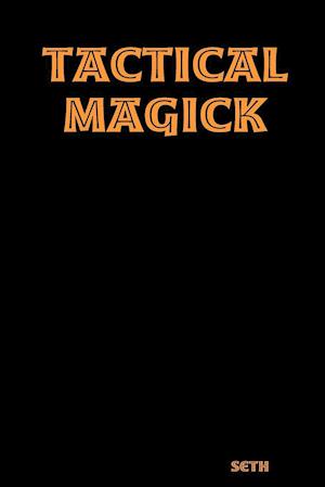 Tactical Magick