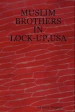 Muslim Brothers in Lock-Up, USA