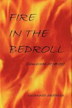 Fire in the Bedroll (Llamarada de Petate)