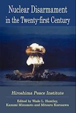 Nuclear Disarmament in the Twenty-First Century