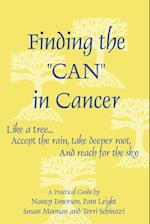 Finding the Can in Cancer