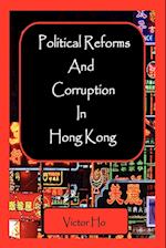 Political Reforms and Corruption in Hong Kong