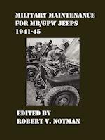 Military Maintenance for MB/Gpw Jeeps 1941-45