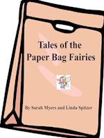 Tales of the Paper Bag Fairies