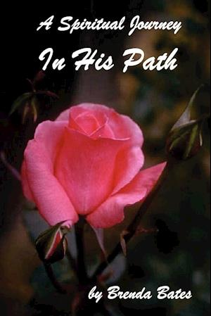 In His Path - A Spiritual Journey