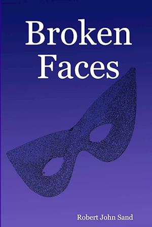 Broken Faces