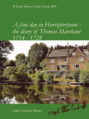 A fine day in Hurstpierpoint - the diary of Thomas Marchant