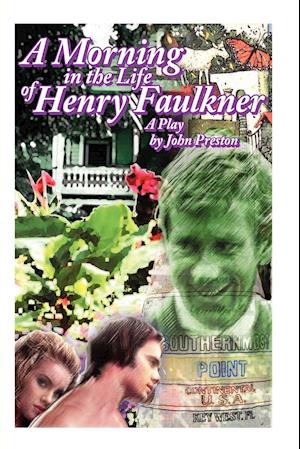 A Morning in the Life of Henry Faulkner