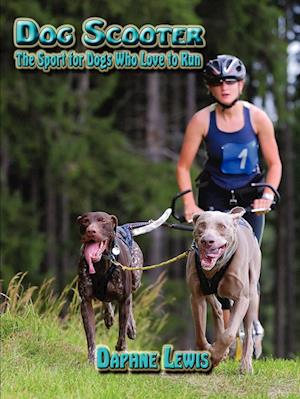 Dog Scooter - The Sport for Dogs Who Love to Run