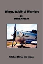 Wings, Wasp, & Warriors