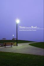 Notes from the Road, Vol 1