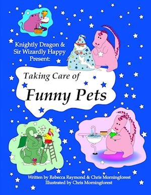 Taking Care of Funny Pets