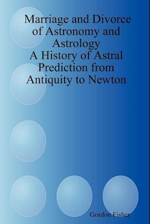 Marriage and Divorce of Astronomy and Astrology