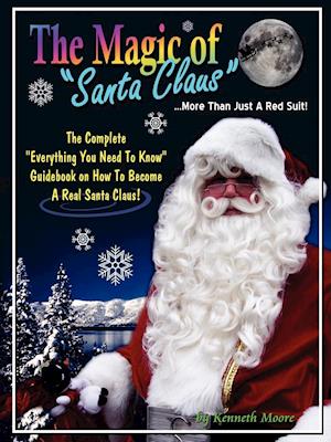 The Magic of Santa Claus More than just a Red Suit