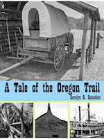 A Tale of the Oregon Trail