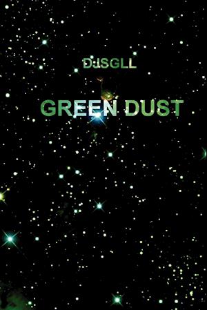 Green Dust