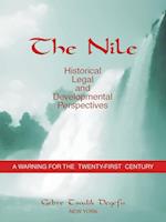 The Nile: Historical, Legal and Developmental Perspectives 