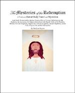 The Mysteries of the Redemption: A Treatise on Out-Of-Body Travel and Mysticism 