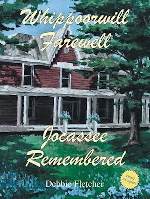 Whippoorwill Farewell: Jocassee Remembered