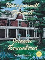 Whippoorwill Farewell: Jocassee Remembered 