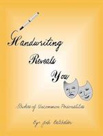 Handwriting Reveals You<Br> Strokes of Uncommon Personalites 