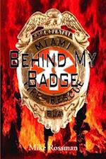 Behind My Badge 