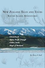 New Zealand Tales and Tours: South Island Adventures 