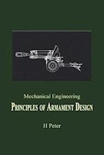 Mechanical Engineering: Principles of Armament Design 