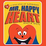 Mr. Happy Heart