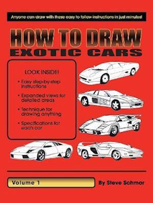 How to Draw Exotic Cars: Volume 1