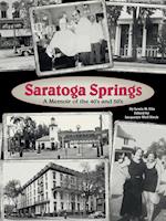 Saratoga Springs; a Memoir of the 40'S and 50'S