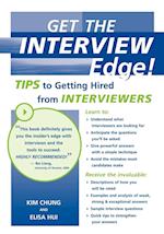 Get the Interview Edge! Tips to Getting Hired from Interviewers