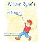 William Ryan's in Trouble 