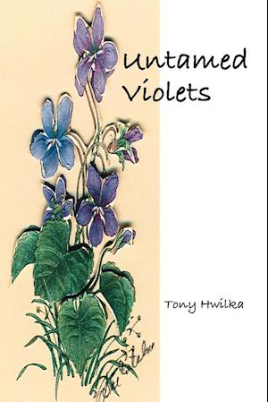 Untamed Violets