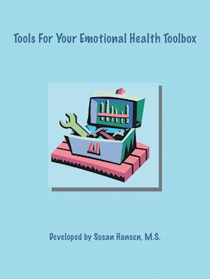 Tools for Your Emotional Health Toolbox