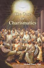 The Case for Charismatics 