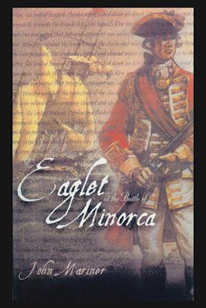 The Eaglet at the Battle of Minorca