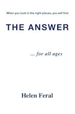 The Answer... for All Ages