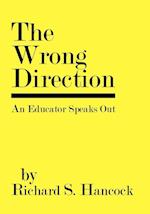 The Wrong Direction