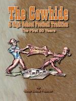 The Cowhide - A High School Football Tradition