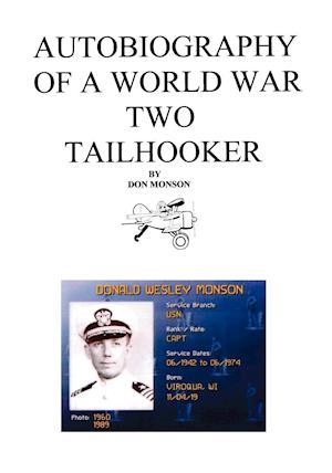 Autobiography of a World War Two Tailhooker