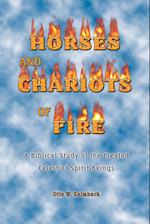 Horses and Chariots of Fire