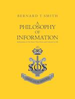 A Philosophy of Information: (Information Is the Power That Drives and Controls Us All) 