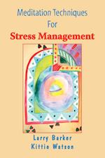 Meditation Techniques for Stress Management