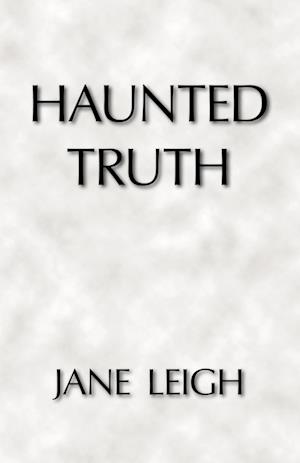 Haunted Truth