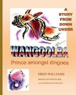 Wangoolba Prince Amongst Dingoes