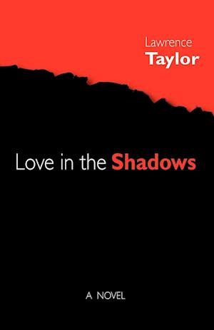 Love in the Shadows