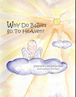 Why Do Babies Go to Heaven?